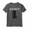 Chiedimi Del Mio Cane Affenpinscher Maglietta - Funny Dog Lover Design - Ideale per Amanti dei Cani