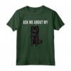 Chiedimi Del Mio Cane Affenpinscher Maglietta - Funny Dog Lover Design - Ideale per Amanti dei Cani