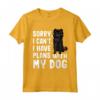 Sorry I Can't I Have Plans With My Affenpinscher Dog - Maglietta Divertente per Amanti dei Cani Affenpinscher - Regalo Perfetto per Chi Ama i Cani