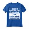 I didn´t choose the Gulag, chose me - Maglietta Warzone Gamer Regalo per il tuo Migliore Amico - Ideale per Natale o per Appassionati di Videogiochi
