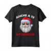 Ironico Babbo Natale Buffo Divertente - Anche a te e Famiglia - Maglietta Meme Natale - Regalo Divertente per Natale