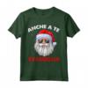 Ironico Babbo Natale Buffo Divertente - Anche a te e Famiglia - Maglietta Meme Natale - Regalo Divertente per Natale