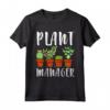 Plant Manager T-shirt Cactus Fiori Grasse - Ideale Regalo per Giardinieri e Amanti delle Piante - Maglietta per Giardinaggio e Orticoltura