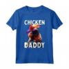 Chicken Daddy Polli Papà Agricoltore Allevatore di Pollame - Maglietta Uomo con Citazioni e Galli