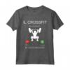 Il Crossfit Sta Chiamando - Frase Divertente Regalo Uomo Donna Maglietta per Allenarsi - Ideale per Amanti del Fitness e dell'Ironia