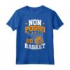 Pallacanestro Non Posso Ho Basket - Cestista Maglietta per Veri Amanti del Gioco - Ideale come Regalo per Amici e Familiari