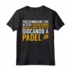 Ma nella mia testa sto giocando a padel tennis - Maglietta con Design Fresco per Giocatori Professionisti e Principianti - Idea Regalo per Amanti del Padel Tennis