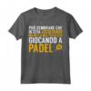 Ma nella mia testa sto giocando a padel tennis - Maglietta con Design Fresco per Giocatori Professionisti e Principianti - Idea Regalo per Amanti del Padel Tennis
