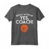 Ripetere Dopo Me Sì Coach Basket Divertente Sport Uomini Donne Maglietta - Idea Regalo per Amanti del Basket - Perfetta per Compleanno o Natale