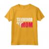 Taekwondo Mom - Maglietta Uniforme di Taekwondo per la Mamma Orgogliosa - Regalo Compleanno o Natale