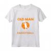 Non trovare mai una persona anziana con un basket - Maglietta da basket per Papà, Nonno, Nonno o Zio - Design di Compleanno o Natalizio - Il Basket è Passione