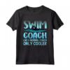 Nuota Coach Regalo Per Uomini Donne - Divertente Nuotata Coach Nuoto Maglietta - Ideale per Allenatori di Nuoto e Atleti Professionisti