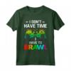 I Don't Have Time I Have To Brawl - Showdown Stars Divertente Gamer Maglietta - Regalo per Amanti dei Videogiochi e Giocatori Online