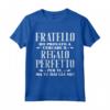 Regalo Miglior Fratello del Mondo - Super Regalo di Natale Maglietta per Compleanno - Ideale per Festa del Papà