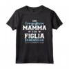 Sono l'orgogliosa mamma di una figlia fantastica Maglietta - Ideale per Regali per Mamme Orgogliose e Matrimoni dei Figli