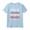 Magliette Uomo Divertenti - Maglietta Uso il Sarcasmo Violenza Illegale con Scritte Ironiche - Ideale Regalo Compleanno (Marca HapTiger)