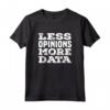 Meno opinione Più analista di dati - Funny Accountant Finance Tees Maglietta - Ideale per Regali di Compleanno e Natale