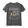 Funny Belgian Malinois Cani Mi Redono Felice Maglietta - Ideale per Amanti dei Cani - Regalo Divertente per Animali Domestici