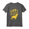 Life Is Golden - Cute Golden Retriever Dog Breed Maglietta for Proud Owners and Breeders - Perfect Gift for Dog Mom's and Dad's