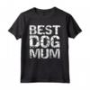 Matching Dog Owner Gifts for Couples - Best Dog Mum Maglietta per Donne e Uomini - Regali Divertenti per Proprietari di Cani