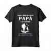 Citazione Di Caccia Divertente Per Un Papà Cacciatore Maglietta - Regalo Perfetto per la Festa del Papà