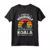 Koala Always Be Yourself Retro Vintage Anni '70 - Maglietta Divertente per Uomini e Donne - Ideale per Amanti degli Orsi Koala e degli Animali