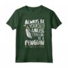 Sempre essere un pinguino - Maglietta divertente per amanti dei pinguini - Ideale per regali di compleanno o Natale