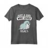 Just A Girl Who Loves Seals - Divertente Foca Costume Maglietta per Donne e Ragazze - Regalo Compleanno o Natale