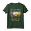 Let's Eat Trash And Get Hit By A Car - Opossum Animal Lover Maglietta - Funny Graphic Tee for Animal Lovers - Unique Gift Idea