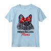 Frenchie Mama Bulldog Francese Mistress Maglietta - Idea Regalo Leggera per Amanti dei Cani