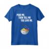 Poke Bowl Shirt Hawaii Cuisine Food Sushi Kawaii Lover - Get Poked and Told you are loved - Trendy Seafood Tee for Foodies