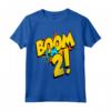 Boom I'm 2 Anno Vecchio - 2 ° Compleanno Bday Cartone Animato Fumetti Maglietta - Ideale per Bambini e Regalo Compleanno