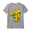 Boom I'm 2 Anno Vecchio - 2 ° Compleanno Bday Cartone Animato Fumetti Maglietta - Ideale per Bambini e Regalo Compleanno