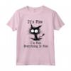 It's Fine I'm Fine Everything Is Fine - Divertente Maglietta a Tema Gatto per Amanti dei Gatti - Ideale come Regalo Unico