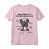 Anatomia Di Un Bulldog Francese - Sweet Dogs Funny Puppy Dog Maglietta per Amanti dei Cani - Ideale per Proprietari di Bulldog Francese