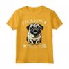 Cane Carlino Pug Dog Divertente - Maglietta per Donna Uomo Bambini - Vita è migliore con un carlino