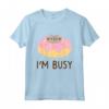 HapTiger Doughnut I'm Busy Maglietta - Design Divertente per Amanti dei Dolci - Leggera e Comoda