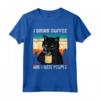 Funny Black Cat I Drink Coffee and I Hate People Maglietta - Perfect Gift for Cat and Coffee Lovers