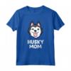 Mamma Husky Huskies Siberiani - Husky Mom Maglietta per Donne Amanti degli Husky - Abbigliamento da Mamma Husky dei Cartoni Animati