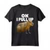 Ok, tiro su Capybara Divertente Lover Dank Meme Maglietta - Ideale per gli Amanti dei Capibara e dei Meme Divertenti