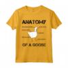 Anatomy of A Goose - Funny Duck Graphic Memes Maglietta - Perfect Goose Memes Design for Birthday or Christmas