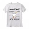 Anatomy of A Goose - Funny Duck Graphic Memes Maglietta - Perfect Goose Memes Design for Birthday or Christmas
