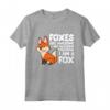 Foxes Are Awesome I am Awesome Therefore I am A Fox - Maglietta Volpe Divertente per Bambini e Adulti - Regalo Perfetto per gli Amanti delle Volpi