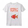 Smarmella Tutto - Maglietta Uomo Serie TV con Scritte Divertenti - Idea Regalo Originale by HapTiger