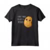 I Don't Know I'm Just A Potato Funny Kawaii Potato Saying Maglietta - Novelty Design for Potato Lovers
