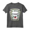 I Love Ketchup - Maglietta da Ketchup per Amanti con Costume Divertente - Regalo Ideale per Amanti del Ketchup