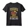 Caccia Ai Funghi Non Ho Bisogno Di Terapia Io Vado A Porcini - Maglietta Divertente per Cercatori di Funghi - Ideale per Cuochi Amanti dei Funghi