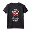 Caro Babbo Natale - Maglietta Divertente per Amanti del Vino - Regalo Unico di Natale per Festaioli