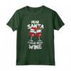 Caro Babbo Natale - Maglietta Divertente per Amanti del Vino - Regalo Unico di Natale per Festaioli