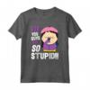 HapTiger Wendy SO Stupid! - Officially Licensed T-Shirt for Fans - Authentic Merchandise